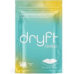 Dryft Sleep Strips for Improved Sleep 30 Pack - Made in USA - Gentle Sleep Aid Mouth Tape to Prevent Snoring, Reduce Mouth Breathing & Odor Free - for Women & Men