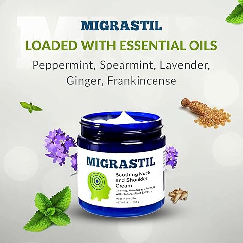 Migrastil Soothing Neck & Shoulder Cream - Fast-Acting & Powerful - Stop Migraine & Tension Headaches and Muscle Pain - Non-Greasy Topical Cream 4 oz.